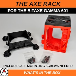 May include: An Axe Rack for the Bitaxe Gamma 601, featuring a black and red design. The image shows the rack components, including a black base and a red frame with a fan. The text "INCLUDES ALL MOUNTING SCREWS NEEDED" is visible.