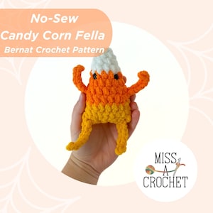 NO-SEW PATTERN Chunky yarn Candy Corn Fella Crochet, Candy Corn Crochet, amigurumi, Digital pdf, Halloween Crochet, Halloween Candy Plushie