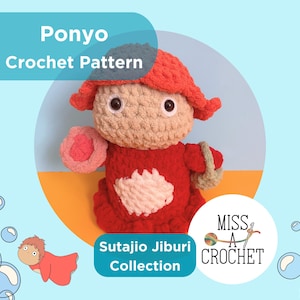 May include: A crochet pattern for a Ponyo doll. The doll is red and beige with a red hat. The image includes the text "Ponyo Crochet Pattern" and "Sutajio Jiburi Collection". The logo for "Miss A Crochet" is also visible.