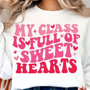 Ma classe est pleine d'amoureux SVG, professeur de la Saint-Valentin, chemise Saint Valentin, amour Svg, Svg de la Saint-Valentin, Svg de la Saint-Valentin, conception de la Saint-Valentin