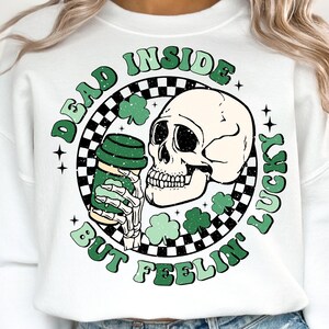 Dead innen aber glücklich, St. Patrick's Day, Lucky Png, Skelett Png, Shamrock Png, Png Sublimationsentwürfe, digitaler Download