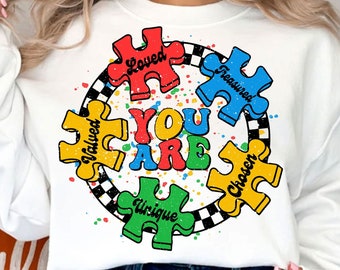 You are Unique Chosen Loved Valued Treasured PNG, Autism Awareness Png, Autism Png, Autism Puzzle, Autism Mom, Autism Awareness Sublimation