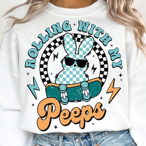 Rolling With My Peeps PNG, Easter PNG, Skateboard Bunny PNG Sublimation Designs, Retro Easter Png, Boy Easter png, Easter Kids Shirt Png