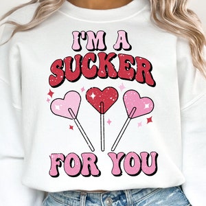 I'm A Sucker For You Svg, Valentines Day Svg, Valentine Svg, Hello Valentine Svg, Heart Svg, Love Svg, Retro Valentine Sublimation Designs