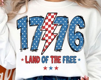 1776 Land of The Free PNG, 1776 Png, 4th of July Png, Fourth Of July Png, USA Png, America png, Independence Day Png, Sublimation Designs