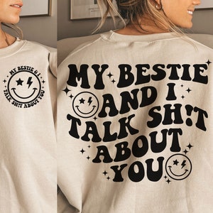 Mijn bestie en ik praten shit over jou, SVG en png | Inclusief zak | Golvend, voor- en achterkant | Sublimatie, gesneden bestand | Digitale download