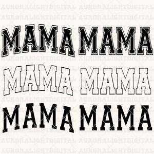 May include: Four variations of the word "MAMA" in a black and white varsity style font. The word is repeated four times, with each instance having a different colour scheme.