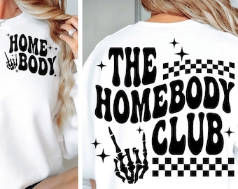 SVG y PNG del club de los caseros, diseño de sublimación antisocial, SVG retro para introvertidos, SVG para quedarse en casa, SVG de amor propio, diseño para camiseta (parte delantera y trasera).