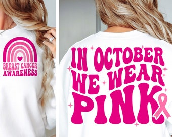In oktober dragen we roze SVG, borstkanker SVG, roze SVG, kanker SVG, bewustzijn lint SVG, kanker lint SVG png, gesneden bestanden voor de Cricut