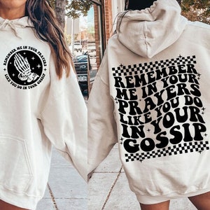 Remember Me In Your Prayers Like You Do In Your Gossip Svg, Christian SVG, Motivational Svg, Mental health Svg, Wavy Stacked Svg, Cricut