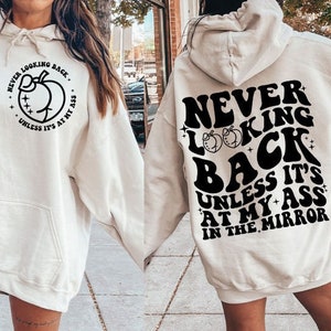 Never Looking Back Unless It&#39;s At My Ass In The Mirror Svg, Svg Cutting File, Sublimation Design, Adult Humor Png, Funny Svg, Butt png
