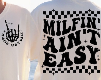 Milfin' Ain't Easy Svg, Milf Svg Cutting File, Funny Png Design, Retro Png, Adult Humor Png, Funny Quote Svg, Sarcasm Png, Sarcasm Svg