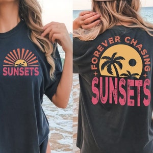 Forever Chasing Sunsets SVG PNG Retro Summer Svg Retro Beach Svg Tropical Png Summer shirt Svg Aesthetic Summer Sublimation Front and back