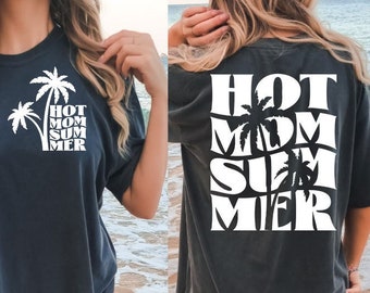 Hot Mom Summer Svg Png, Hot Mom svg png, Mom Life Svg Png, Beach Vibes Svg, Vacay Vibes Svg, Summer Svg, Summer Vibes Svg, Digital Download