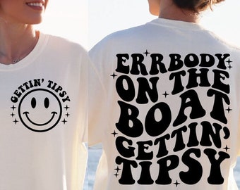 Errbody On The Boat Getting Tipsy Svg, Adult Humor Svg, Funny Quote Svg, Summer Svg, Lake Png, Camper Life Svg, Sublimation Design