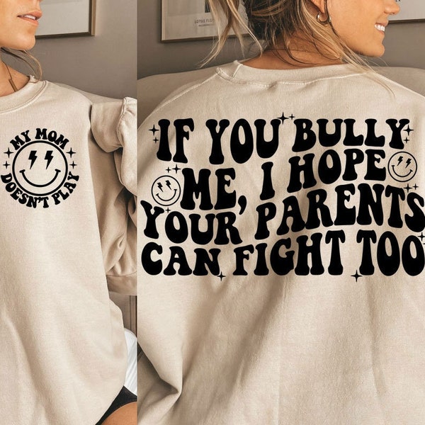 If You Bully Me, I hope Your Parents Can Fight Too | Popular, Trending, Waved, Kids Shirts, Matching | Pocket Designs Incl| Digital Download