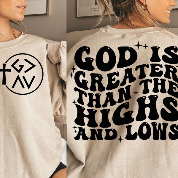God is Greater Than the Highs and Lows SVG And PNG, Bible Quote Svg Design, Faith Svg, Religious Svg, Christian Svg