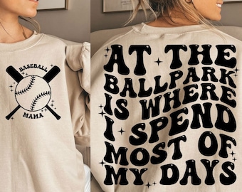 At The Ballpark Is Where I Spend Most of My Days Svg Png, Baseball SVG PNG, Baseball Mama Png Svg, Trendy Baseball svg png