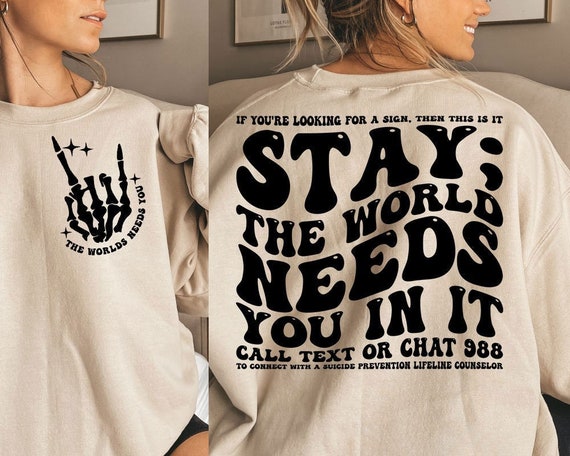 Stay; The World Needs You In It Svg, Suicide Prevention Awareness, Mental health Svg, Motivational Svg, Strong Svg, Wavy Stacked Svg, Cricut