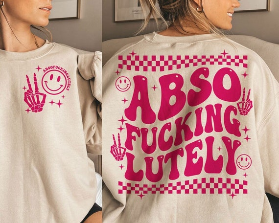 Absofuckinglutely SVG/png, satcastic png, funny adult png, retro sublimation design, retro smiley face png, trendy png, front back design