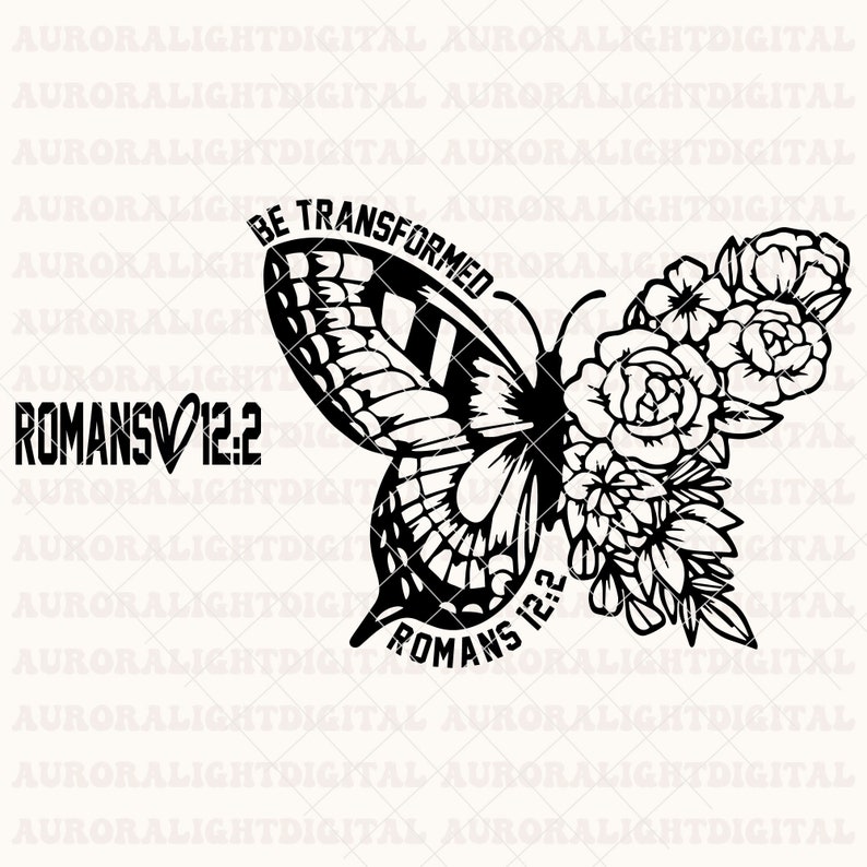 May include: Black and white illustration of a butterfly with floral accents. The butterfly has wings with a striped pattern. The text "BE TRANSFORMED" is above the butterfly and "ROMANS 12:2" is below the butterfly.