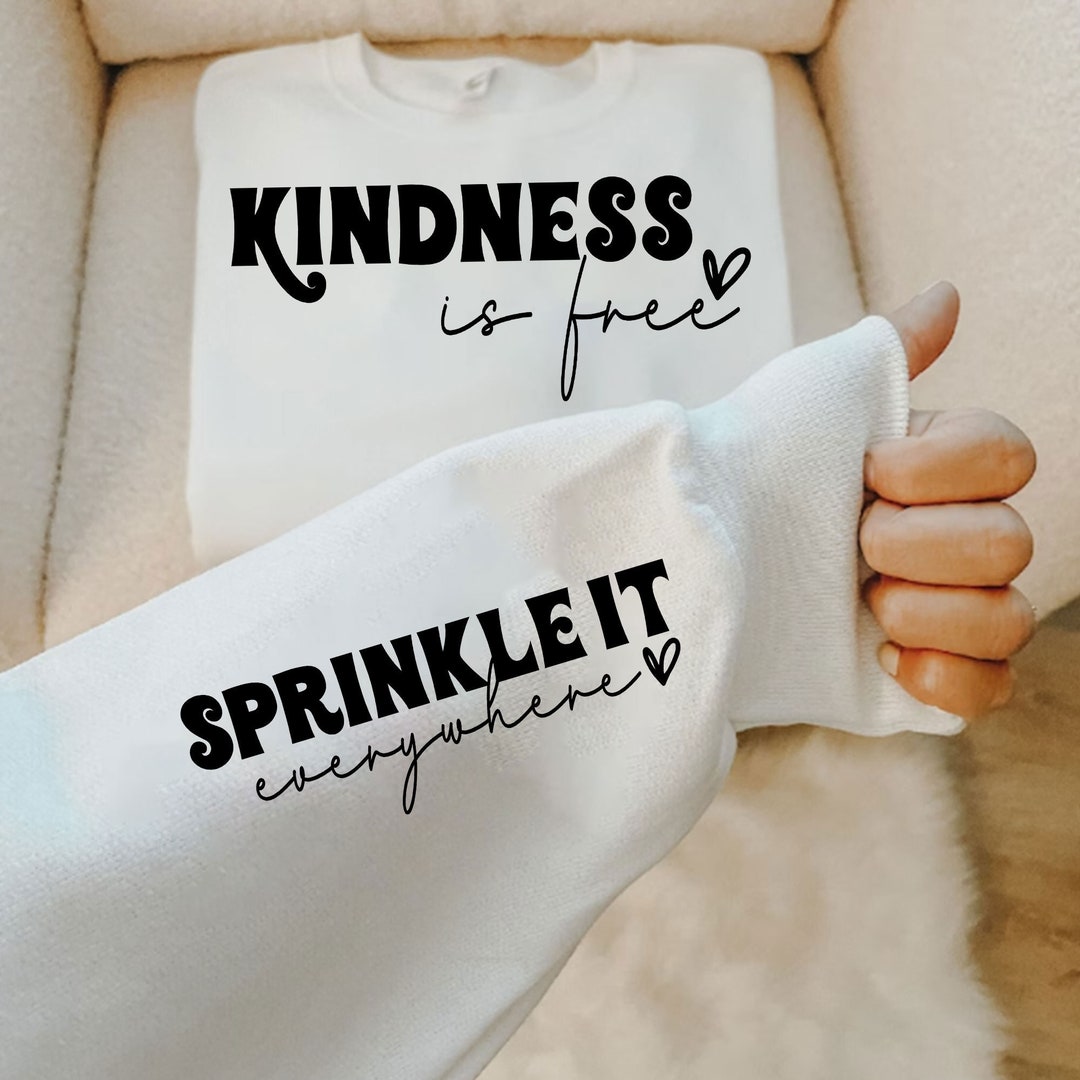 Kindness Is Free Sweatshirt - Vintage Mental Health Be Kind Shirt