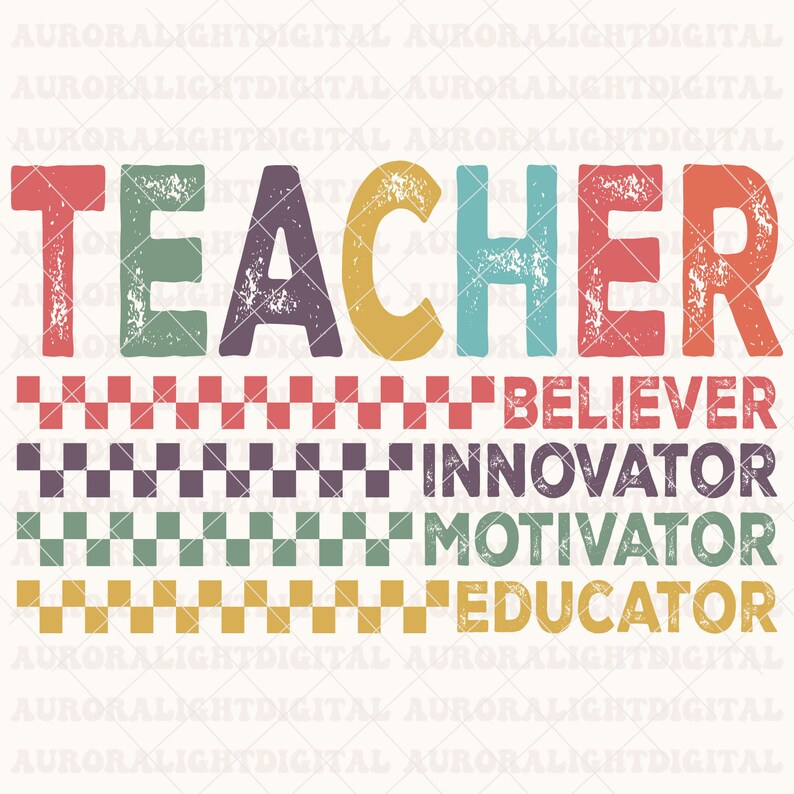 Peut inclure: Un design graphique color&eacute; avec le mot "TEACHER" en grandes lettres us&eacute;es. Sous le mot, quatre lignes de texte qui se lisent "BELIEVER", "INNOVATOR", "MOTIVATOR" et "EDUCATOR".