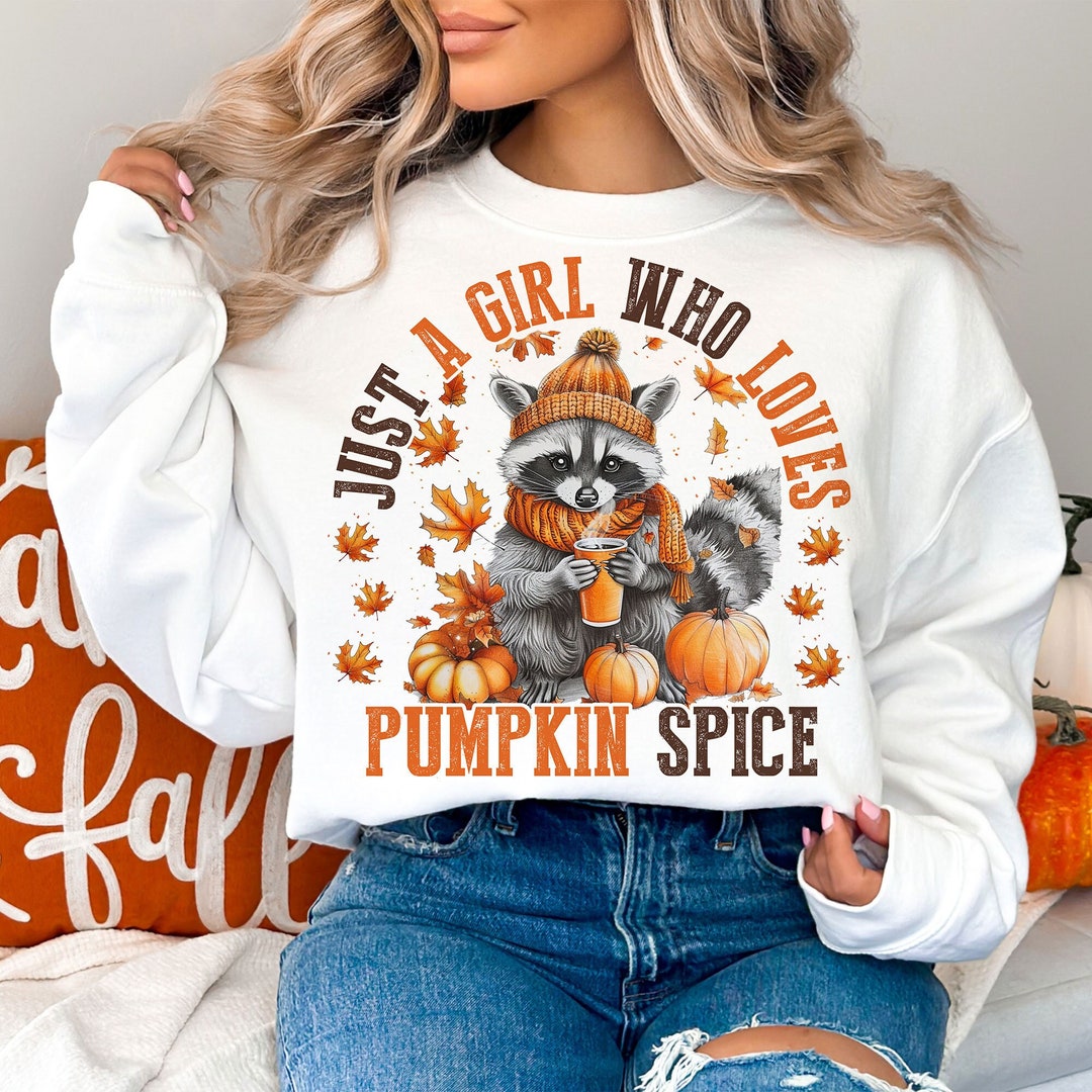 Just A Girl Who Loves Pumpkin Spice Png, Autumn Png Designs, Fall Girl ...