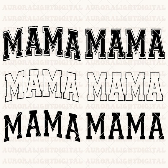 MAMA Varsity Arched SVG, Mama png, Mama svg, Mama svg png, mama svg file, Mama svg varsity, mama svg cheetah, Silhouette svg