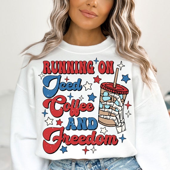 Running on Iced Coffee and Freedom PNG, Coffee Png, 4th of July Png, Fourth Of July Png, America png, Independence Day, Sublimation Designs