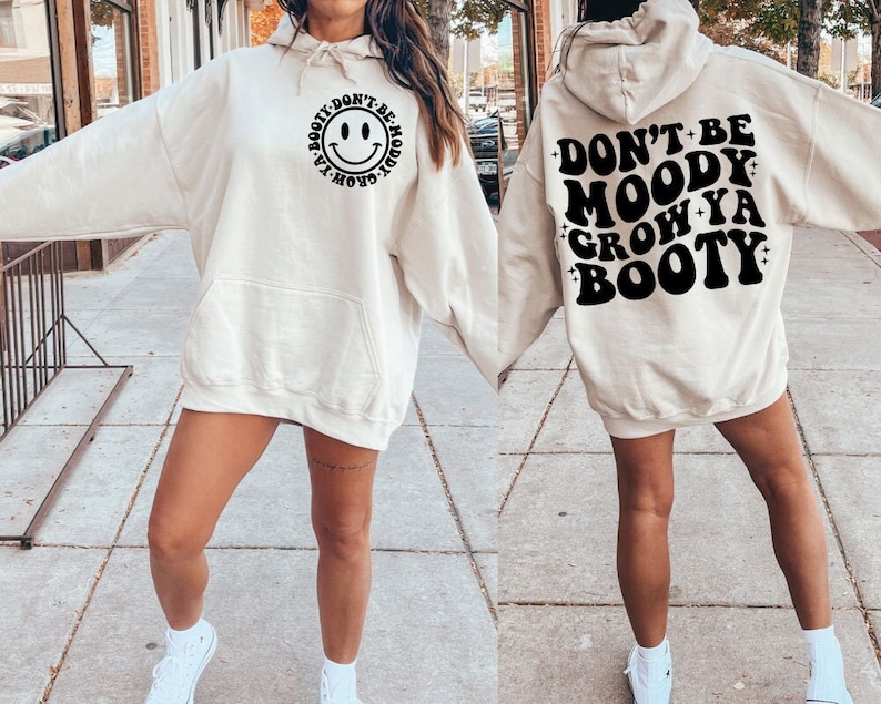 Don&rsquo;t Be Moody Grow Ya Booty SVG PNG Funny Workout Shirt - Etsy