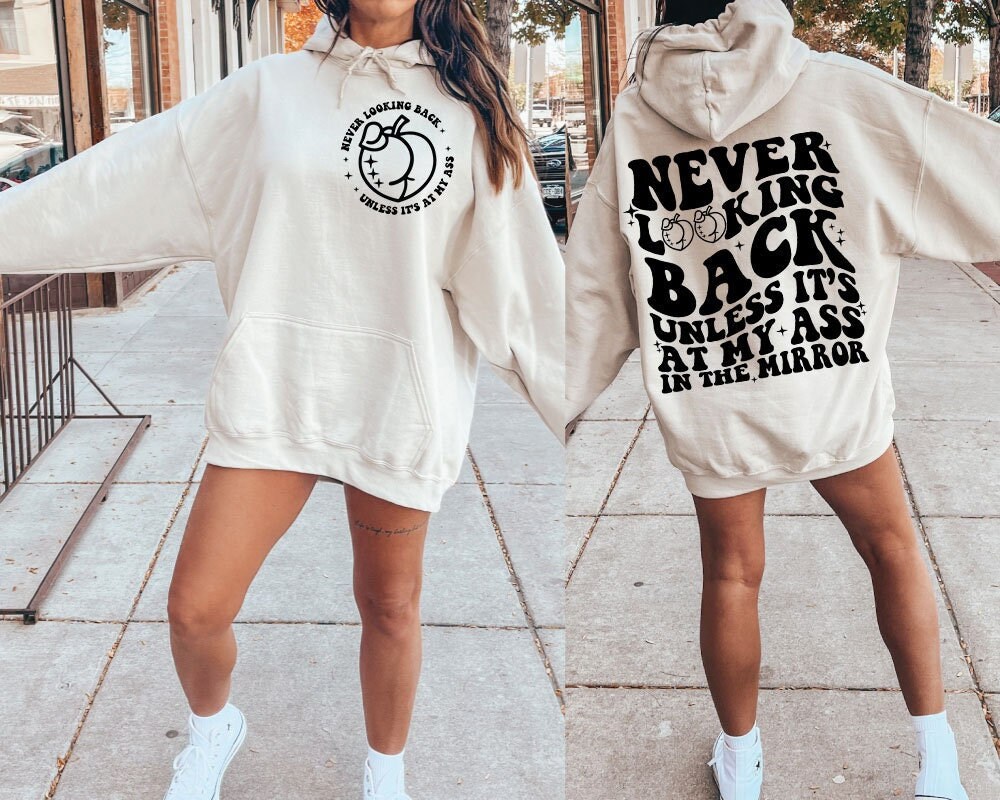 Never Looking Back Unless It's At My Ass In The Mirror Svg, Svg Cutting File, Sublimation Design, Adult Humor Png, Funny Svg, Butt png