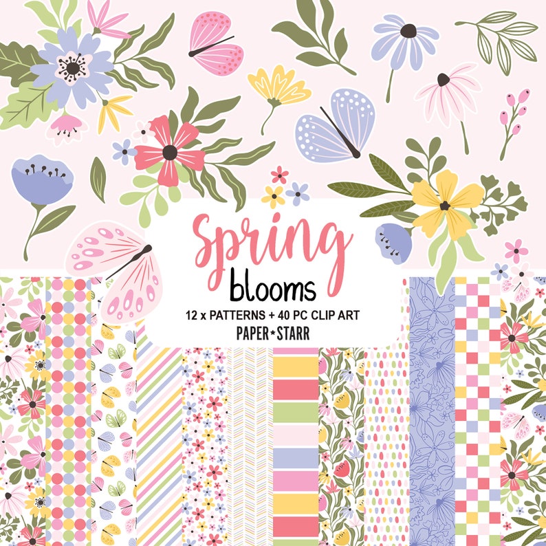 May include: A digital paper pack with 12 patterns and 40 clip art images featuring spring flowers, butterflies, and leaves in pink, yellow, blue, and green colors. The text "Spring Blooms 12 x Patterns + 40 PC Clip Art Paper + Starr" is included in the image.