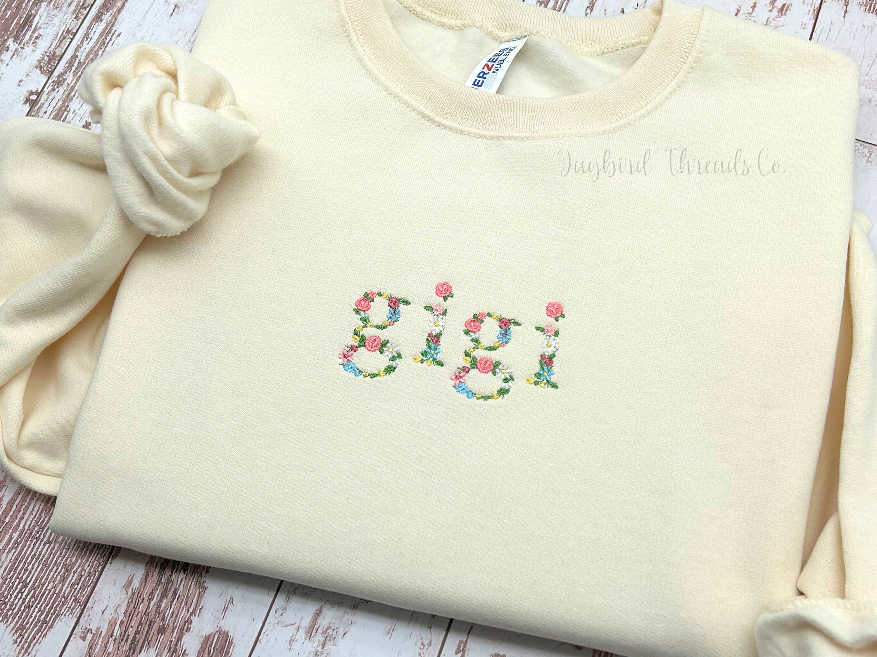 Gigi Embroidered Sweatshirt, Custom Embroidered Sweatshirt