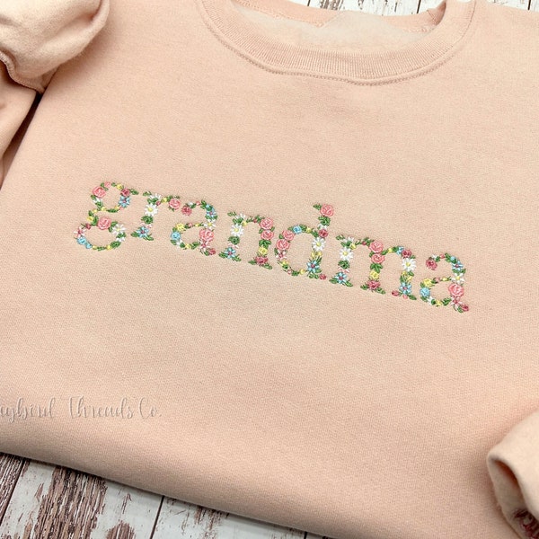 Grandma Embroidered Sweatshirt, Custom Embroidered Sweatshirt, Grandma Crewneck Sweatshirt, Floral Grandma Embroidered Shirt, Gift for Mom