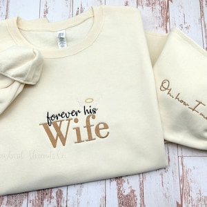 Forever His Wife Embroidered Sweatshirt, Loss of Husband Memorial Shirt, Wife Embroidered Sweatshirt, Wife of an Angel Shirt, Memorial Gift