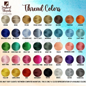 May include: A color chart from Jaybird Threads Co. displays a variety of thread colors. The chart includes shades of cream, beige, gold, brown, orange, blue, green, pink, purple, yellow, red, black, white, silver, and charcoal. Text at the bottom states that colors may vary.