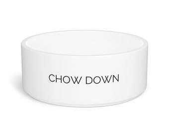 Chow Down white ceramic pet food bowl. Dishwasher and microwave safe