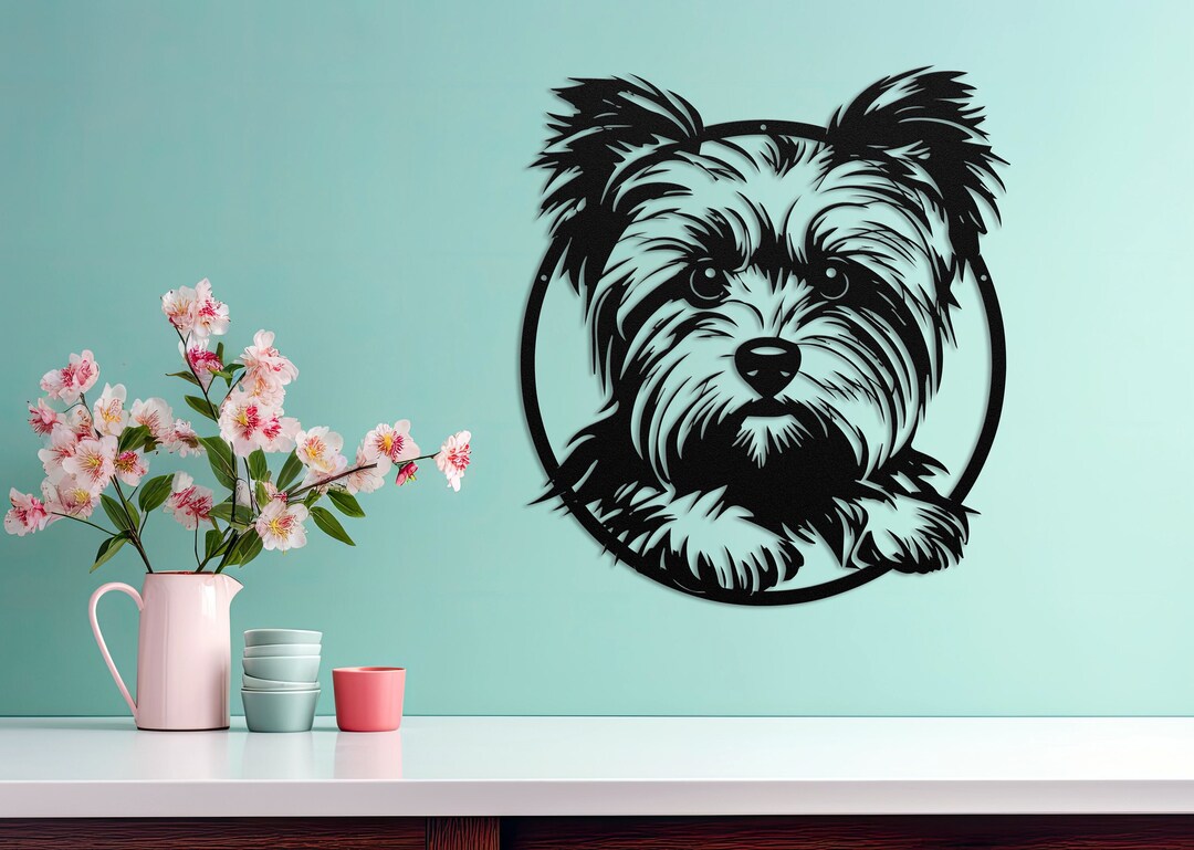 Die Cut Metal Yorkshire Terrier Wall Art, Our Yorkies Make Great Dog ...