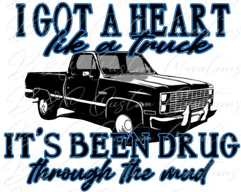 I Got A Heart Like A Truck