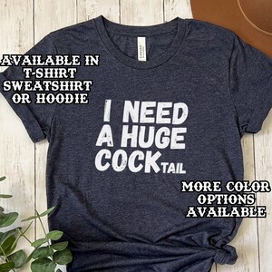 Funny Shirt Adult Humor Tee Drinking Shirt Gay Shirt Holiday Funny Gift Inappropriate Tee Party Shirt Womens Gifts Cocktail Shirt