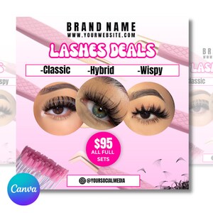 May include: Pink promotional graphic for lash extensions. The image features three eye close-ups showcasing Classic, Hybrid, and Wispy lash styles. The text reads "Lashes Deals" and "$95 All Full Sets". Includes brand name and social media handle.