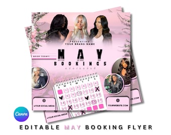 May include: Pink and black flyer with the text "MAY BOOKINGS" and a calendar with dates marked with hearts and X's. The flyer also includes the text "PRESENTING YOUR BRAND NAME" and "BOOK TODAY!" along with social media and website information.