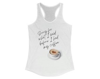 Coffee Humor Tank Top, Women's Summer Shirt, Casual Tank Top, Before Coffee Tank Top, Trendy Summer Tank Top, Summer Tank Top, Athletic Cut