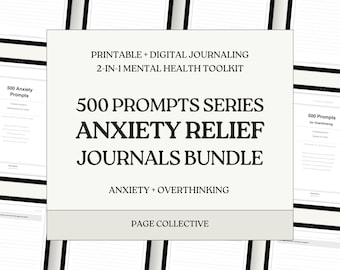 Anxiety Relief Journals Bundle, 1000 Printable Prompts for Stress and Overthinking