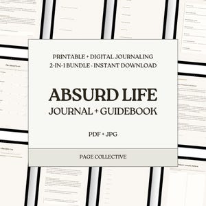 Op de afbeelding: Een digitale productbundel met een journal en een gids getiteld "Absurd Life". De omslag toont de titel in een vet, donker lettertype, met de tekst "Printable + Digital Journaling" en "2-in-1 Bundle - Instant Download". Beschikbaar in PDF- en JPG-formaten.