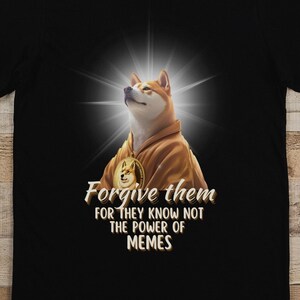 Funny Dogecoin tshirt, The Power of Memes tshirt, Funny Men Crypto tshirt, Dogecoin Dog Shiba Inu tshirt, Bitcoin Lover tshirt