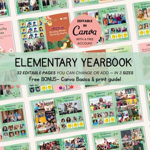 May include: A selection of elementary school yearbook templates, displaying various layouts and designs. The cover features the text "Elementary Yearbook" and "Editable in Canva". The templates include pages for different grades and school events.