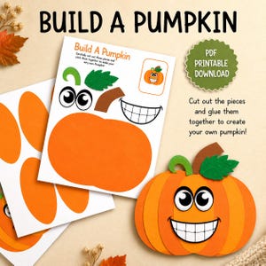 Peut inclure: Une feuille d'activité imprimable Build a Pumpkin avec des segments de citrouille orange, une feuille verte, une tige brune et un visage souriant avec de grands yeux et des dents. Le texte indique Build a Pumpkin, PDF Printable Download.