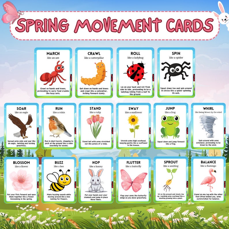 May include: A set of 16 colorful cards with illustrations of animals and plants. Each card features a different movement activity, such as "March like an ant", "Crawl like a caterpillar", "Roll like a ladybug", "Spin like a spider", "Soar like an eagle", "Run like a robin", "Stand like a tulip", "Sway like a sunflower", "Jump like a frog", "Whirl like being blown by the wind", "Buzz like a bee", "Hop like a bunny", "Flutter like a butterfly", "Sprout like a seedling", and "Balance like a flamingo".